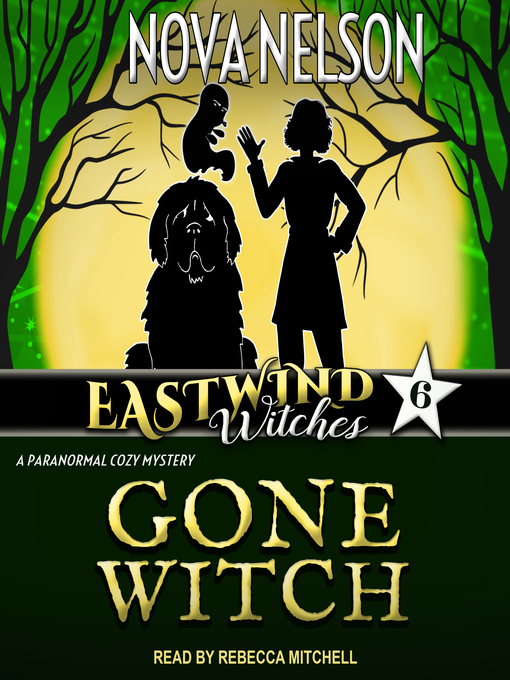 Title details for Gone Witch by Nova Nelson - Available